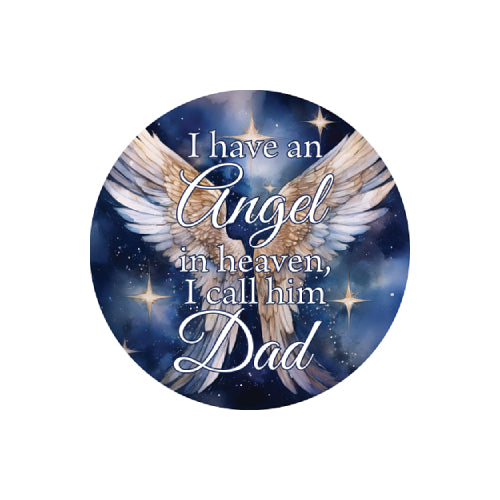 A circular memorial-style graphic with a blue starry sky background, a large angel wing in the center, and the text 'I have an Angel in heaven, I call him Dad' in white lettering.