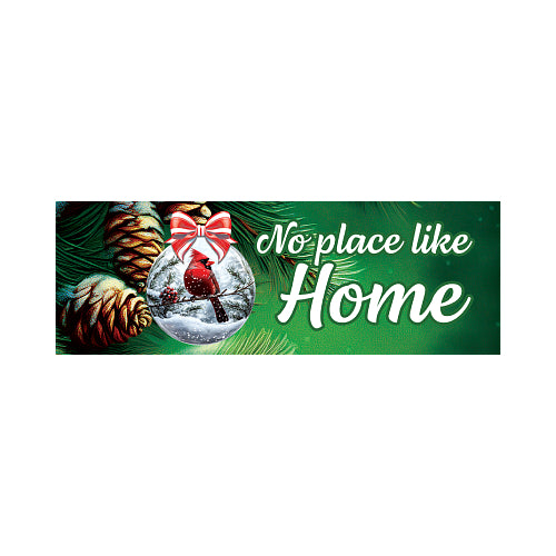Cardinal Ornament Signature Sign Christmas yard sign with There's No Place Like Home text